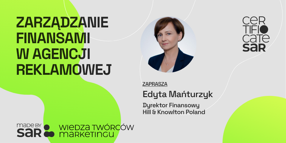 ZARZĄDZANIE FINANSAMI W AGENCJI REKLAMOWEJ - Edyta Mańturzyk